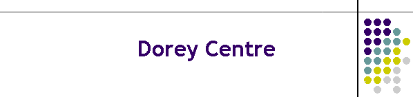 Dorey Centre