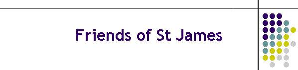 Friends of St James